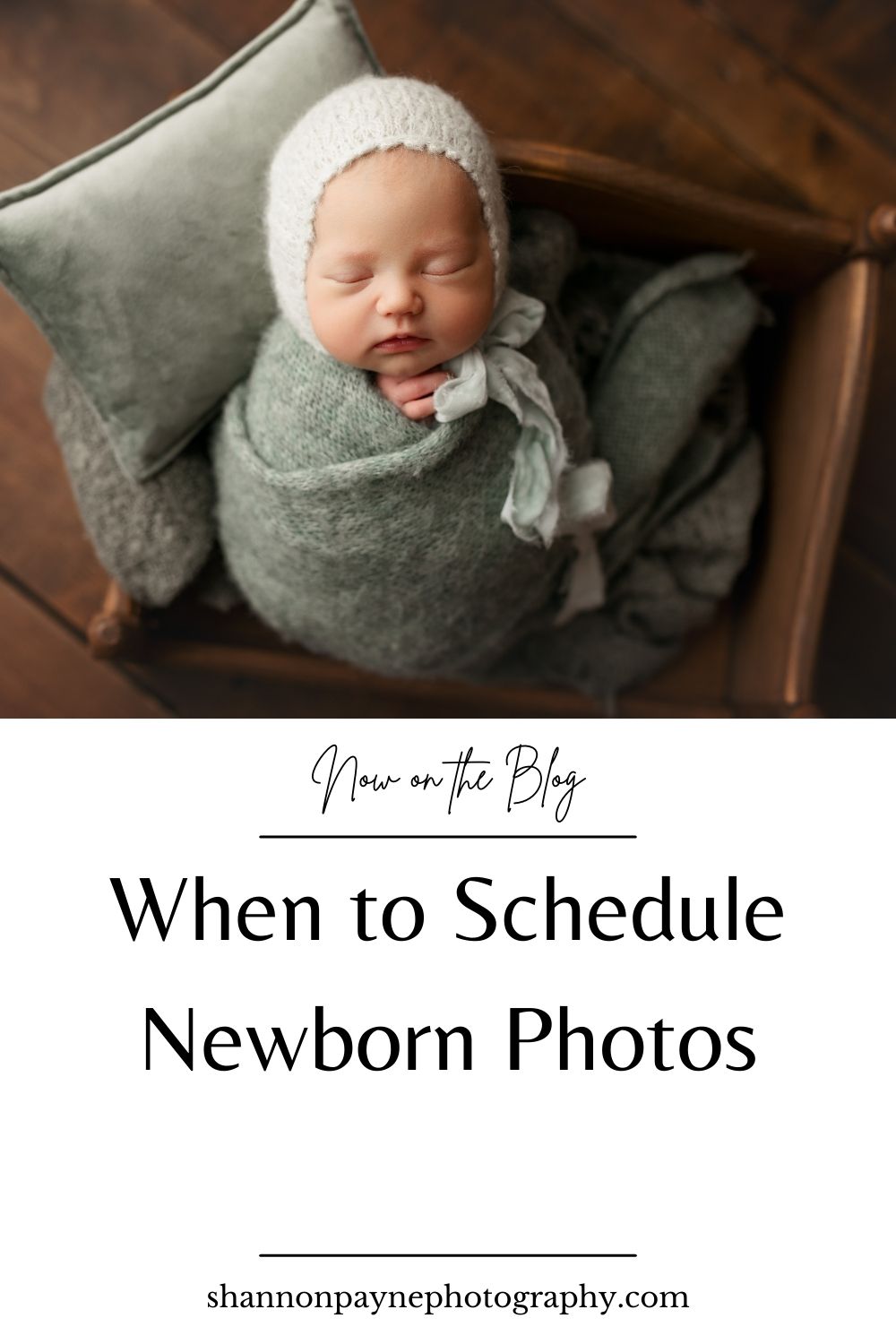 When to Schedule Newborn Photos